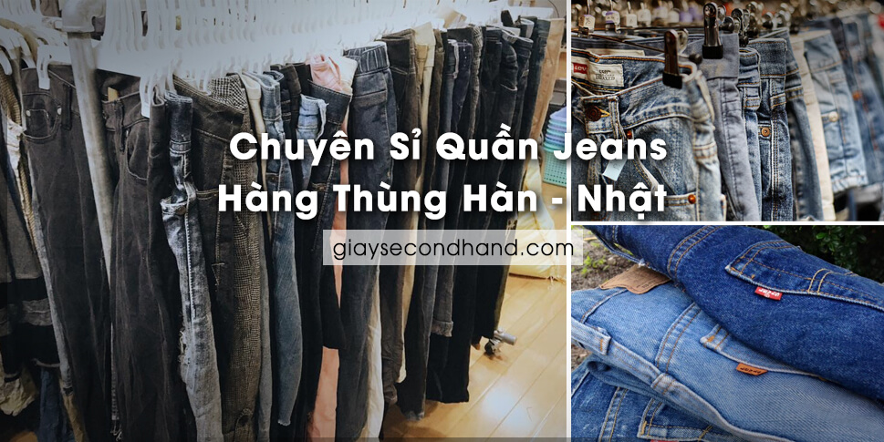 chuyen-si-quan-jeans-hang-thung-han-nhat.jpg