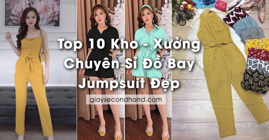 top 10 kho xuong chuyen si do bay jumpsuit dep