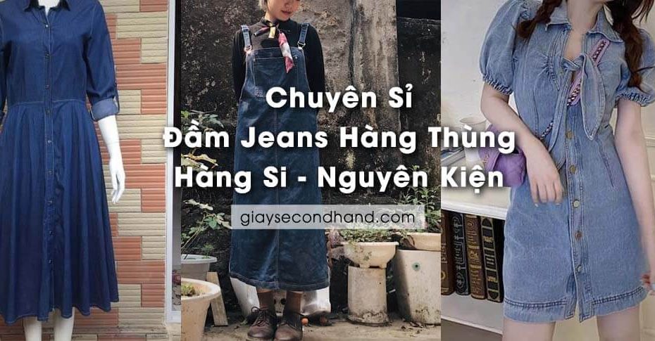 chuyen si dam jeans hang thung hang si nguyen kien